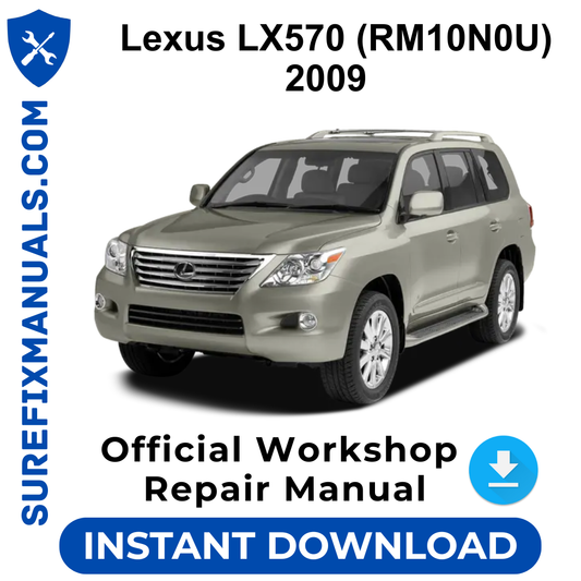 Lexus LX570 (RM10N0U) 2009 Official Workshop Repair Manual