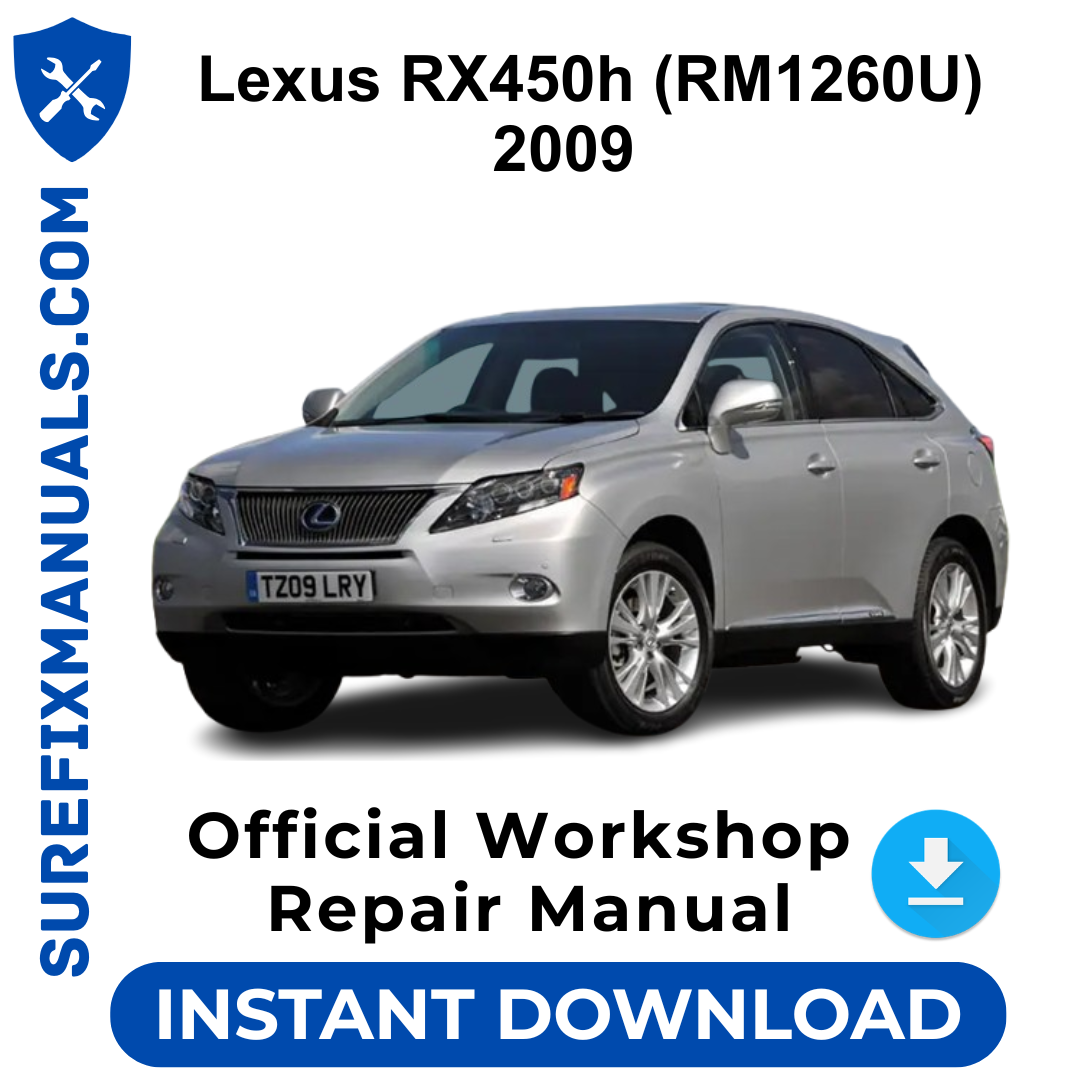Lexus RX450h 2009 (RM1260U) Official Workshop Repair Manual