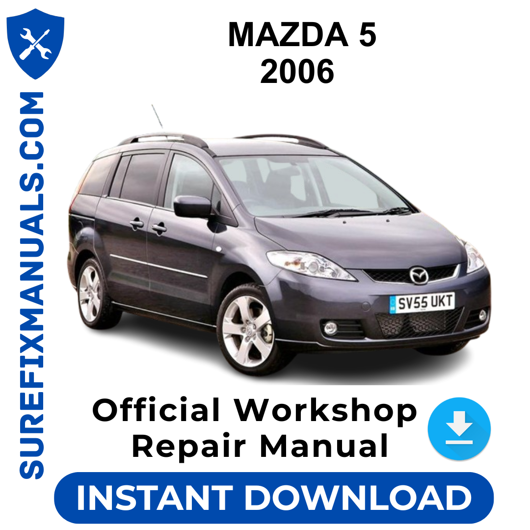 MAZDA 5 2006 Official Workshop Repair Manual