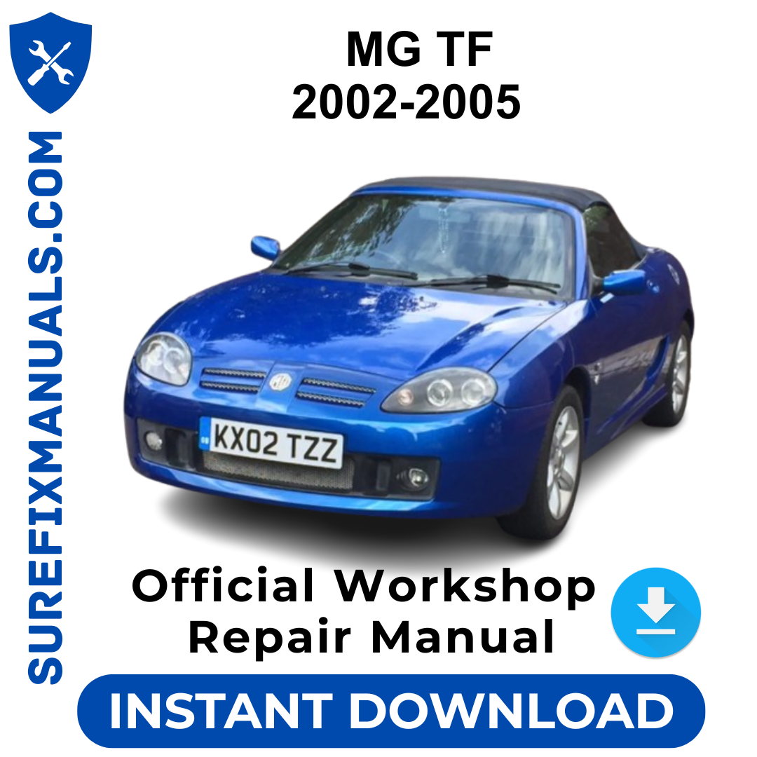MG TF 2002-2005 Official Workshop Repair Manual