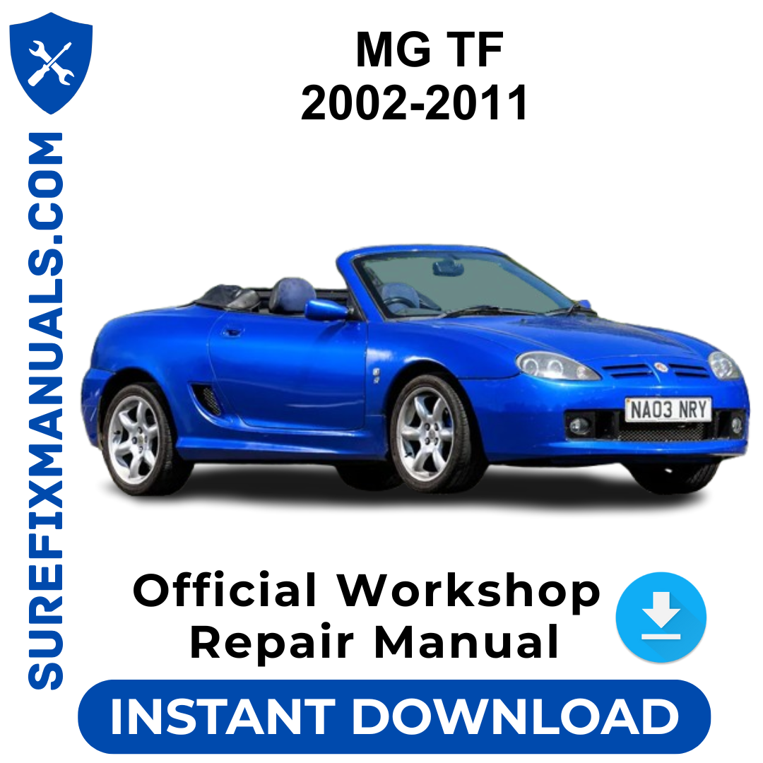 MG TF 2002-2011 Official Workshop Repair Manual