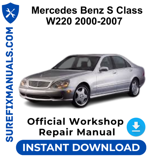 Mercedes Benz S Class W220 2000-2007 Official Workshop Repair Manual