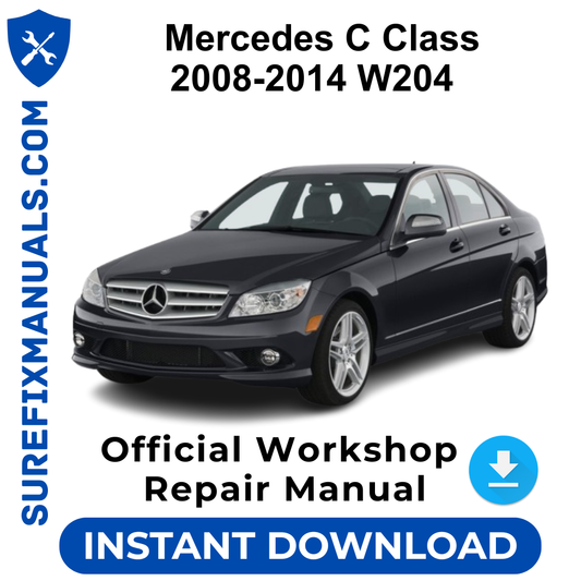 Mercedes C Class 2008-2014 W204 Official Workshop Repair Manual