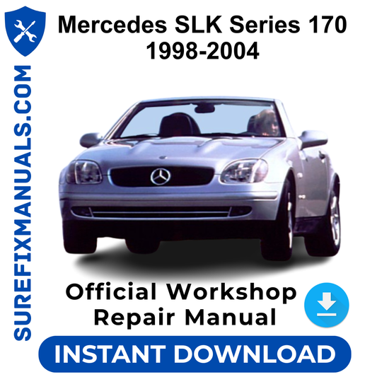 Mercedes SLK Series 170 1998-2004 Official Workshop Repair Manual