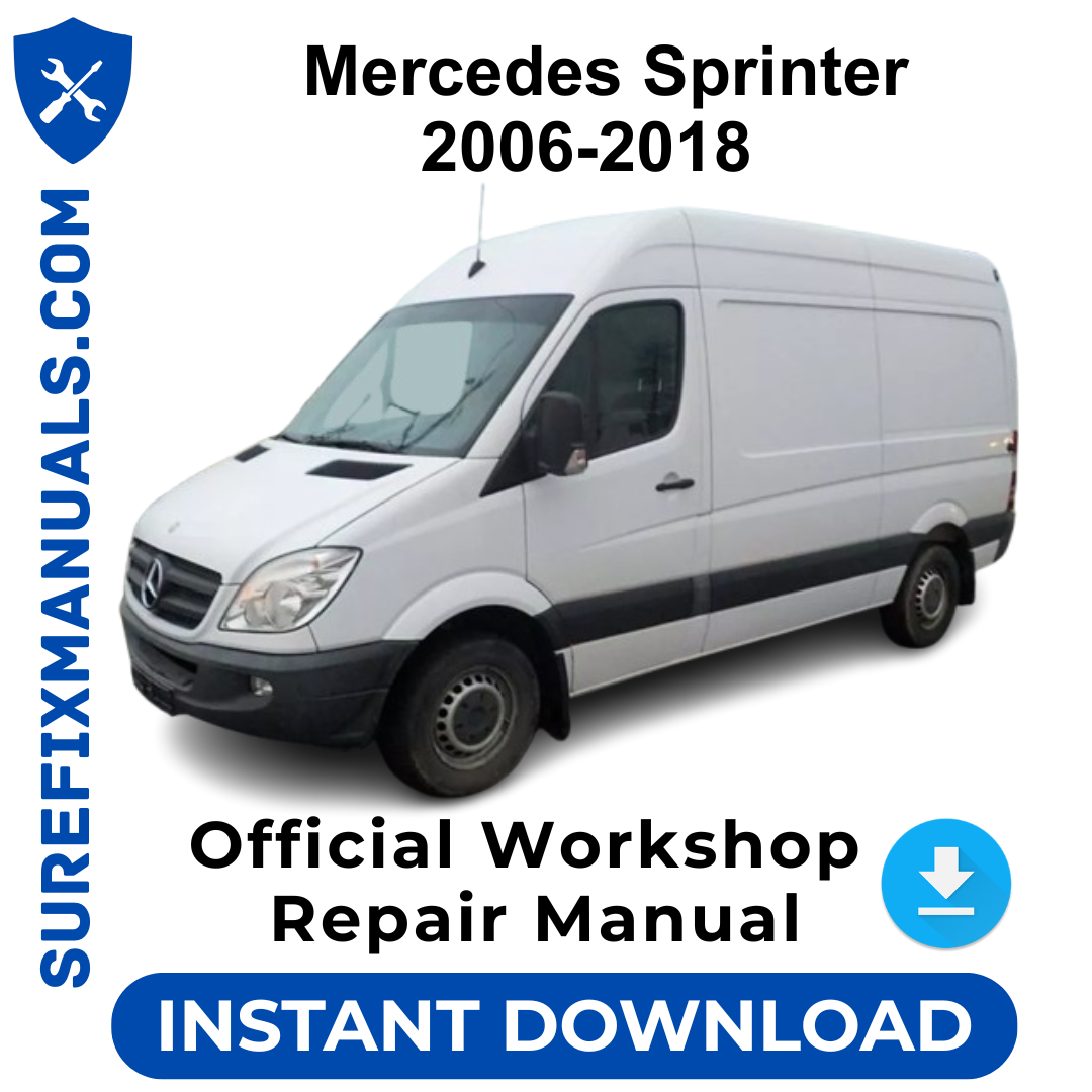 Mercedes Sprinter 2006-2018 Official Workshop Repair Manual