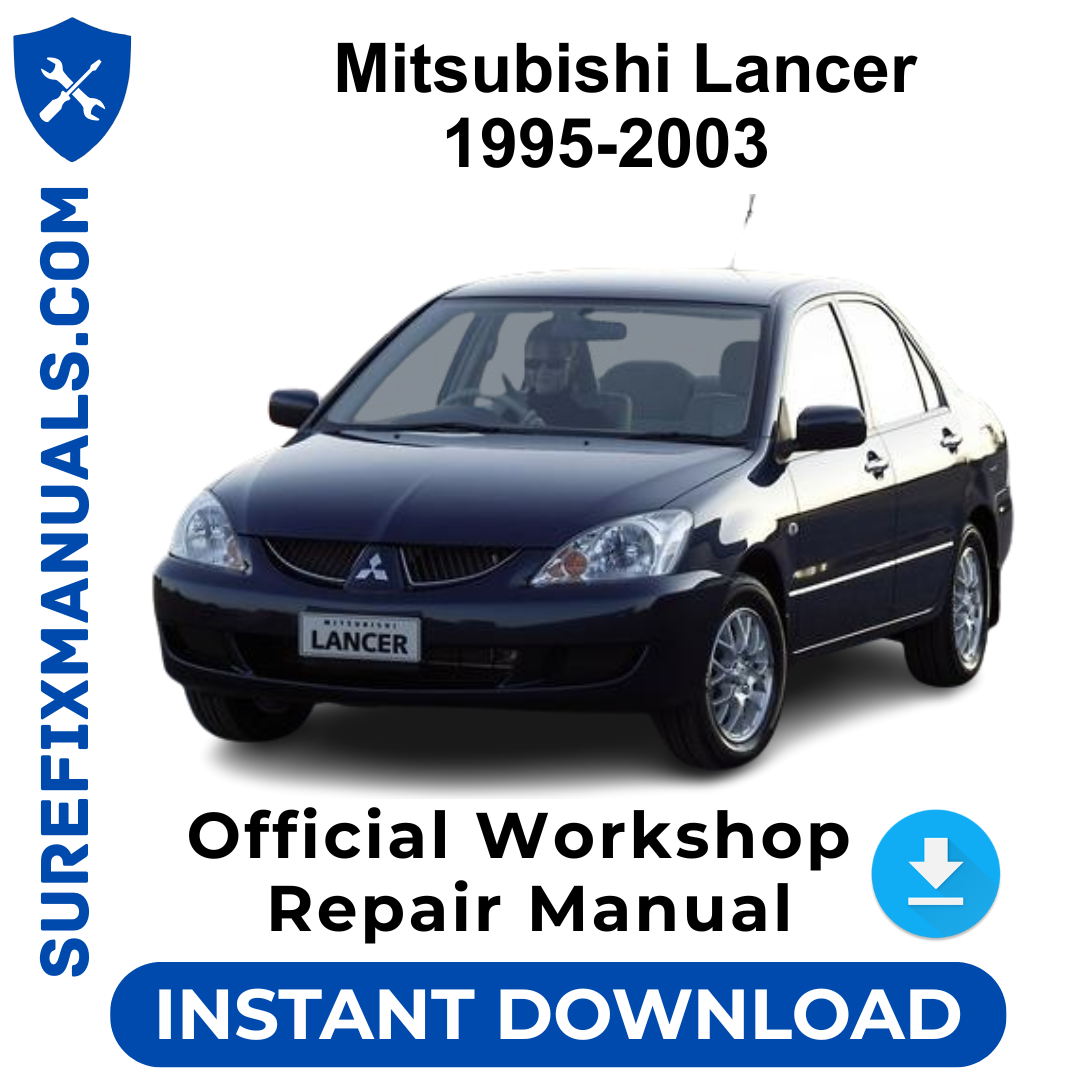 Mitsubishi Lancer 1995-2003 Official Workshop Repair Manual