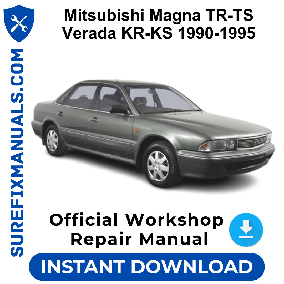 Mitsubishi Magna TR-TS Verada KR-KS 1990-1995 Official Workshop Repair Manual