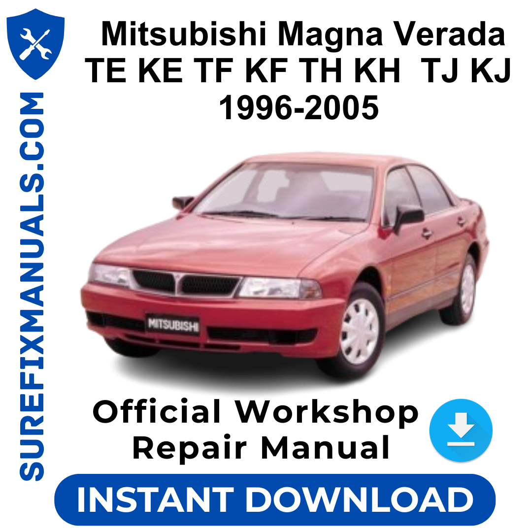 Mitsubishi Magna Verada TE KE TF KF TH KH  TJ KJ 1996-2005 Official Workshop Repair Manual