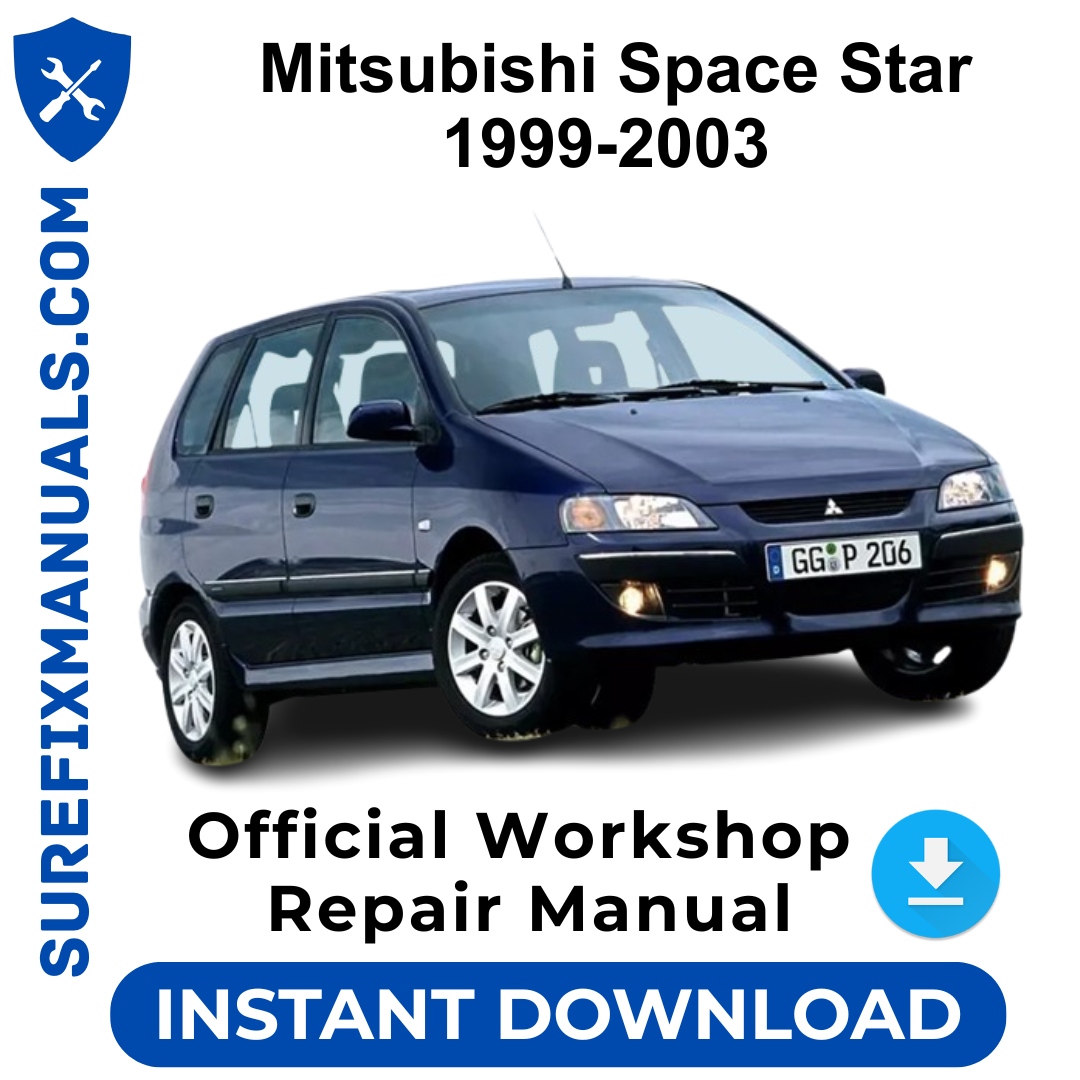 Mitsubishi Space Star 1999-2003 Official Workshop Repair Manual