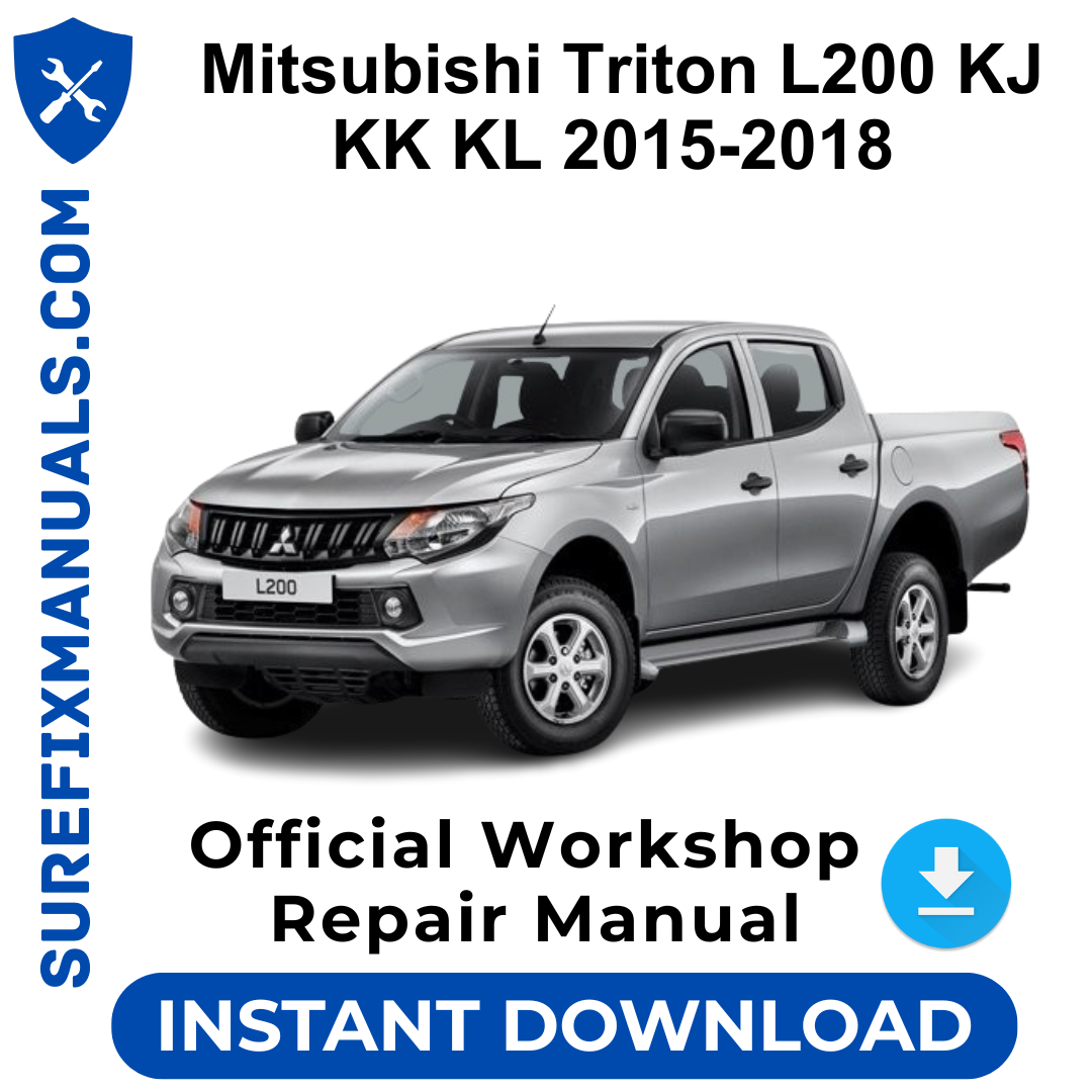 Mitsubishi Triton L200 KJ KK KL 2015-2018 Official Workshop Repair Manual