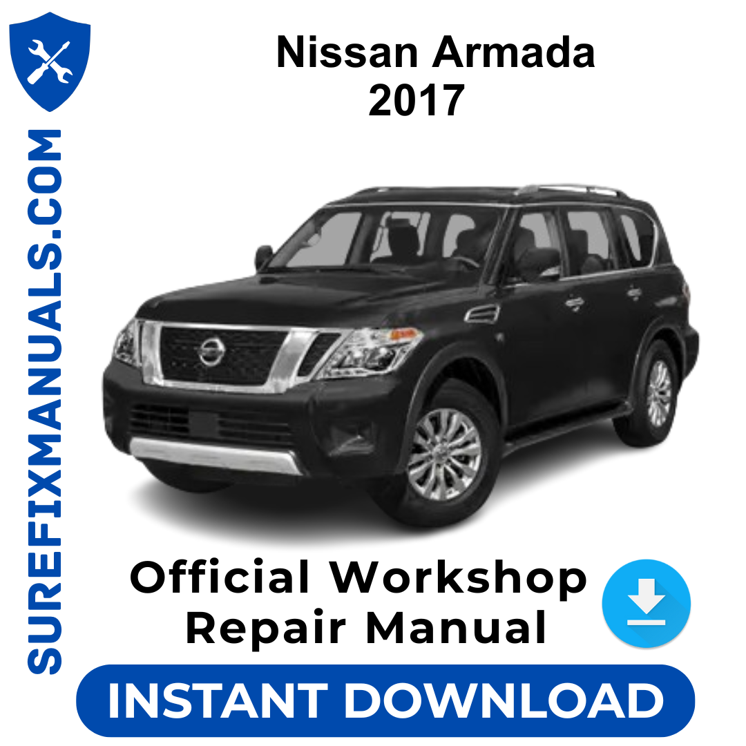 Nissan Armada 2017 Official Workshop Repair Manual
