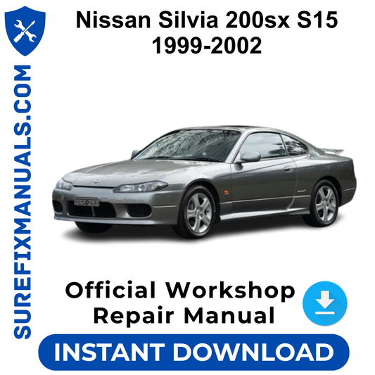 Nissan Silvia 200sx S15 1999-2002 Official Workshop Repair Manual