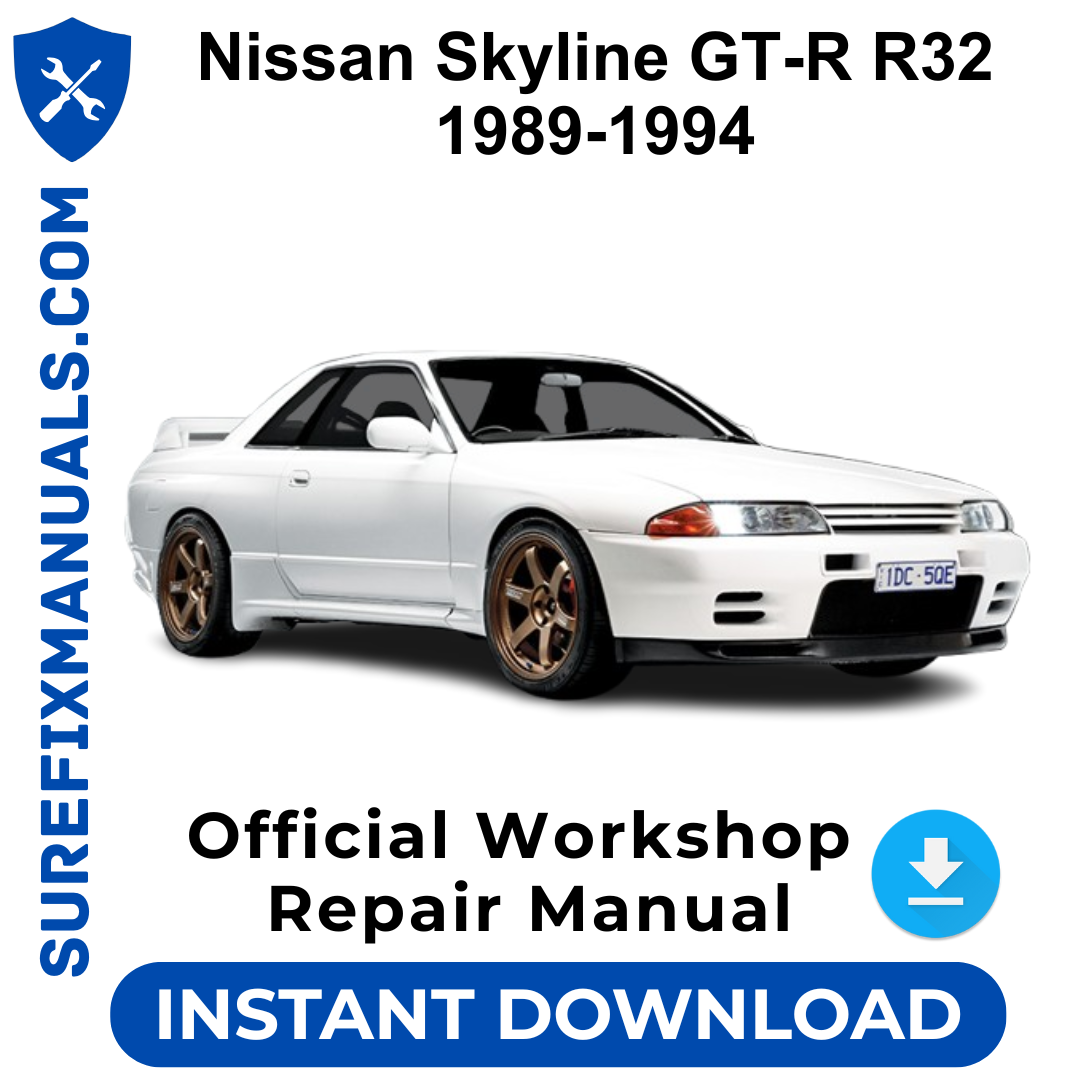 Nissan Skyline GT-R R32 1989-1994 Official Workshop Repair Manual