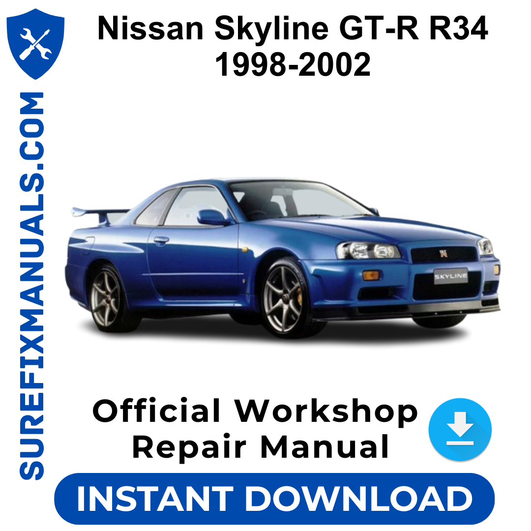 Nissan Skyline GT-R R34 1998-2002 Official Workshop Repair Manual