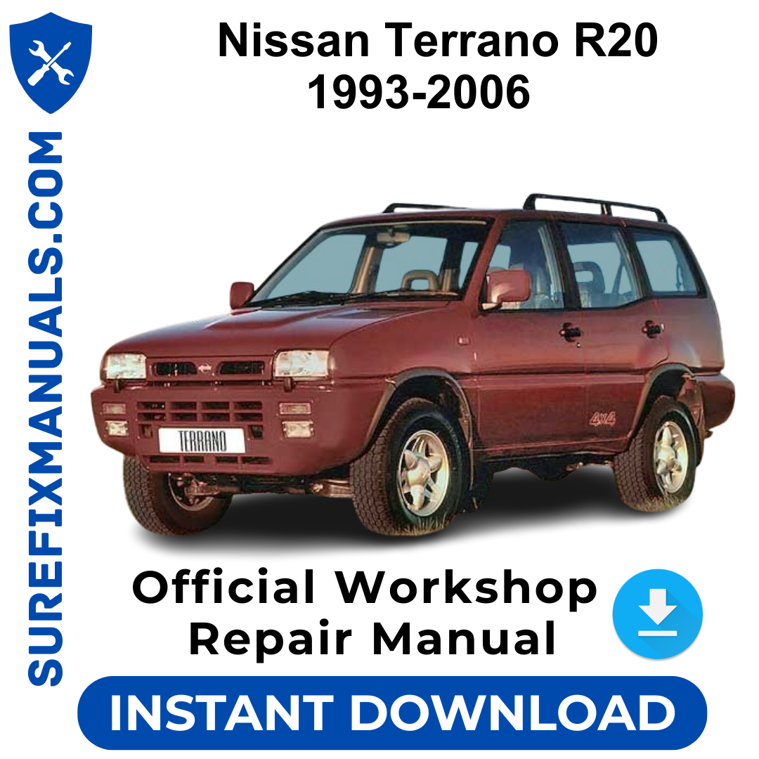Nissan Terrano R20 1993-2006 Official Workshop Repair Manual