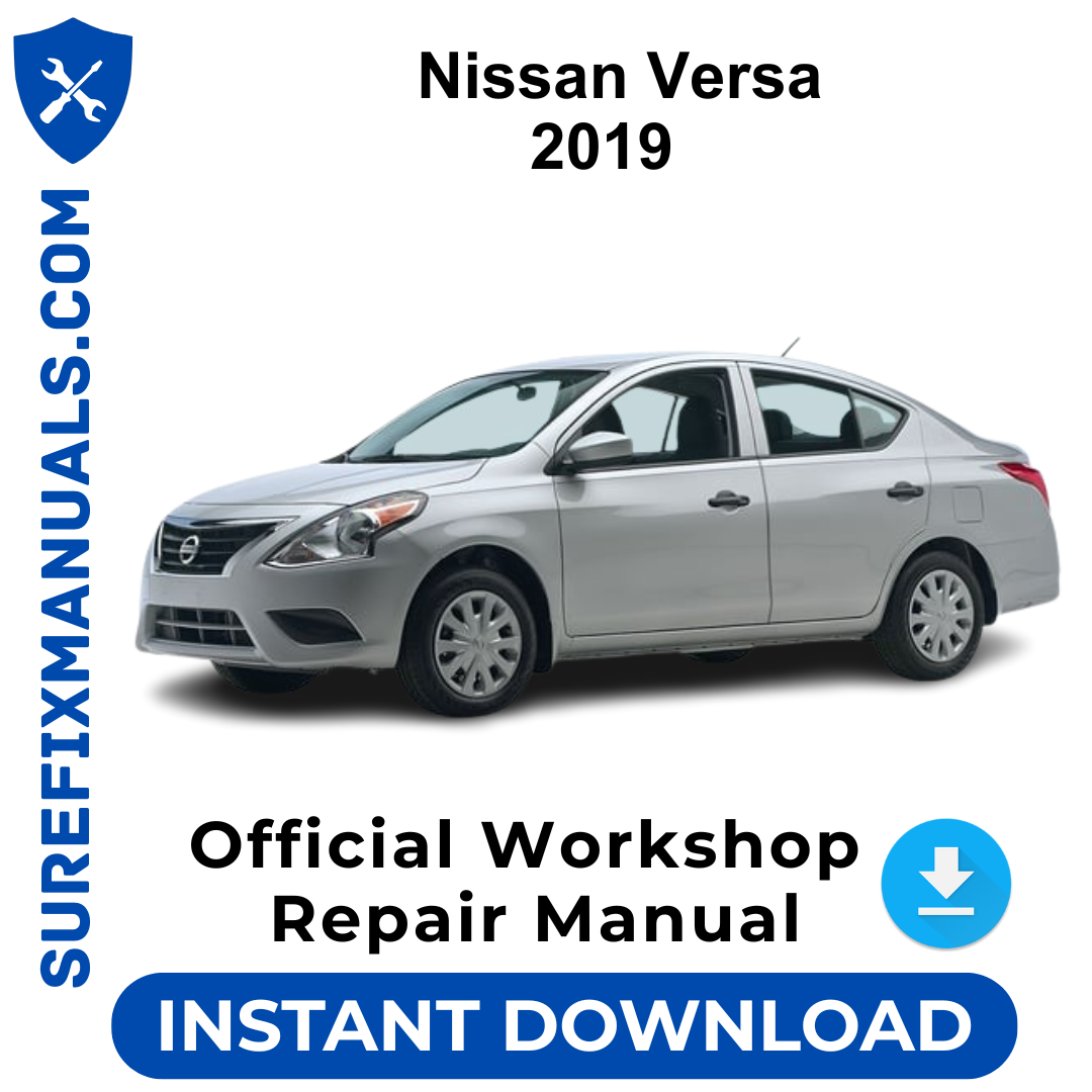 Nissan Versa 2019 Official Workshop Repair Manual