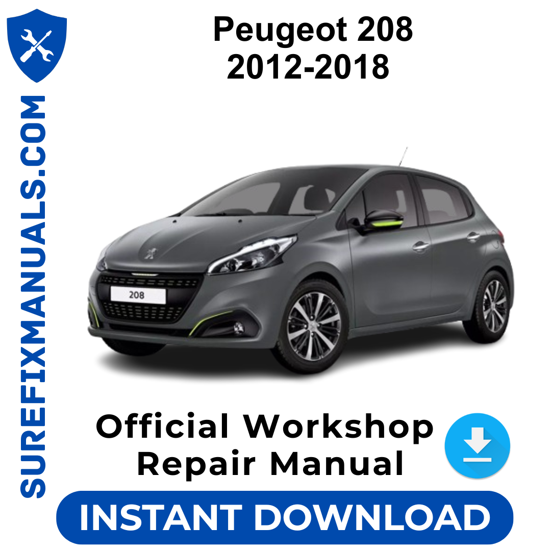 Peugeot 208 2012-2018 Official Workshop Repair Manual