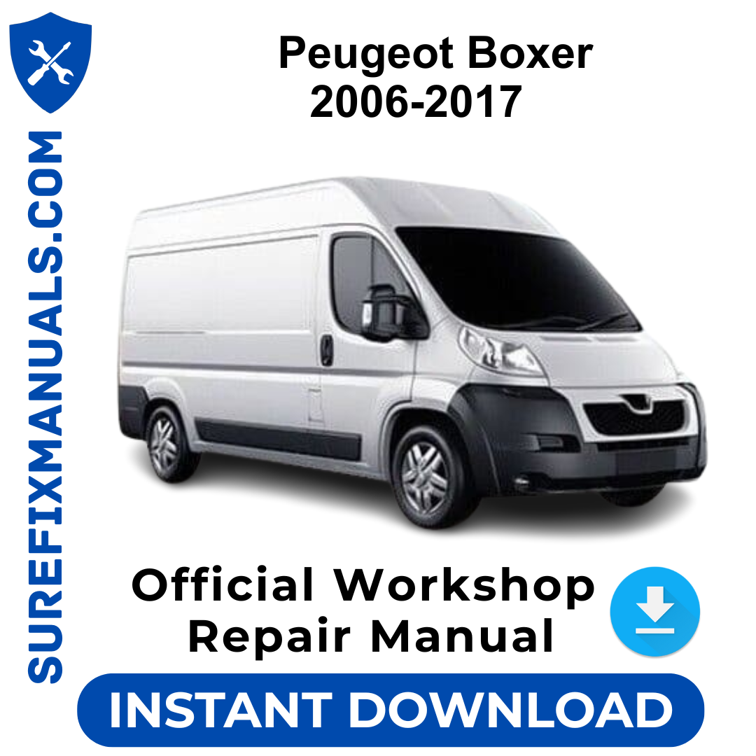 Peugeot Boxer 2006-2017 Official Workshop Repair Manual