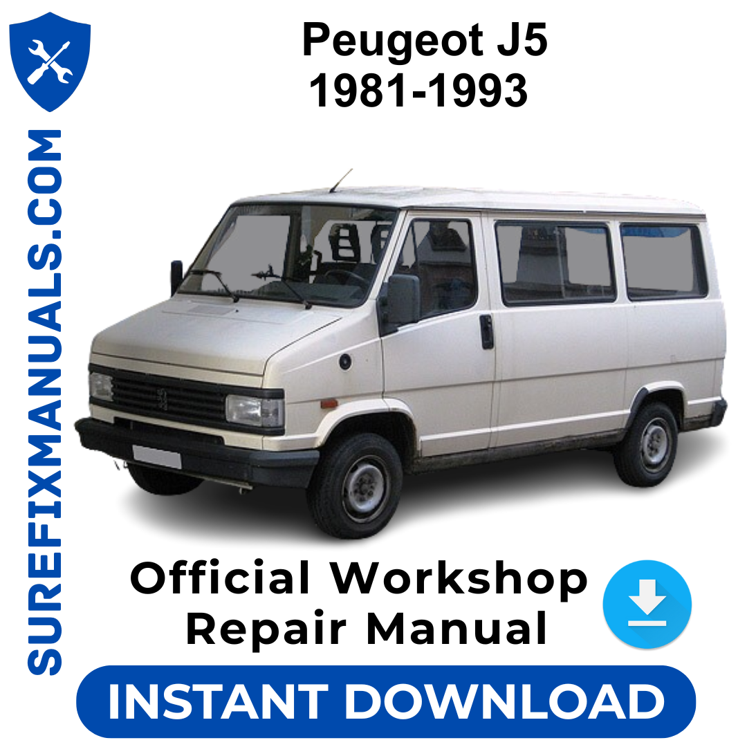 Peugeot J5 1981-1993 Official Workshop Repair Manual