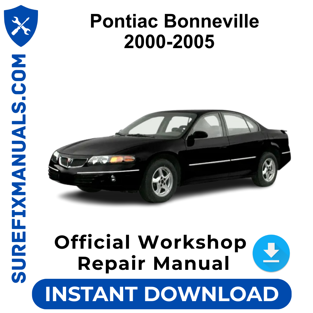 Pontiac Bonneville 2000-2005 Official Workshop Repair Manual