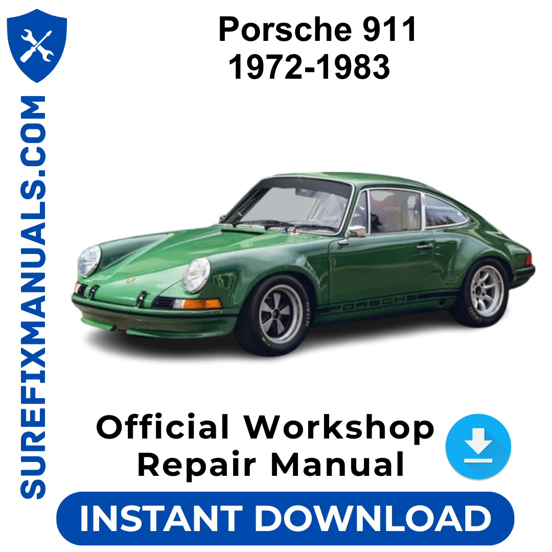 Porsche 911 1972-1983 Official Workshop Repair Manual