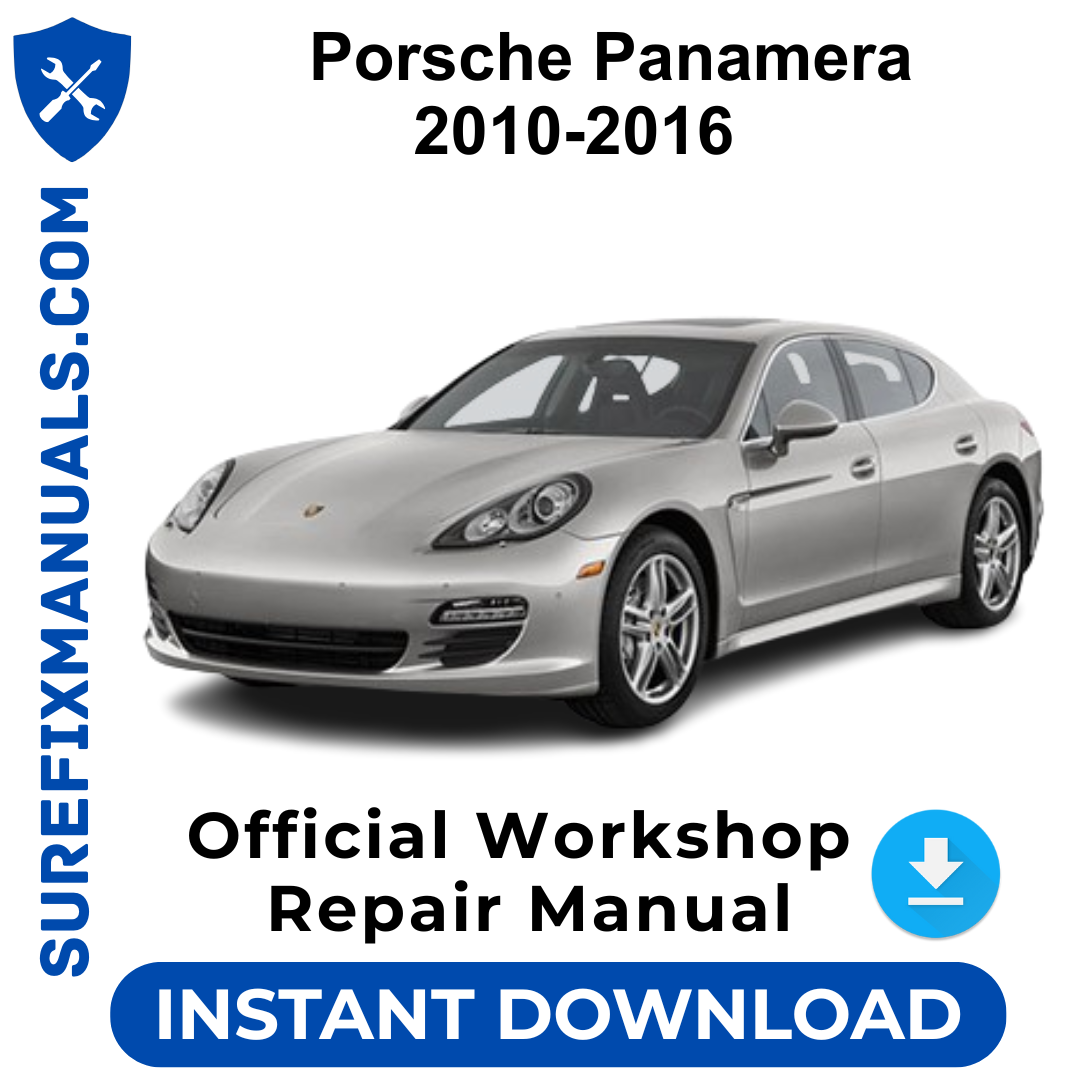 Porsche Panamera 2010-2016 Official Workshop Repair Manual