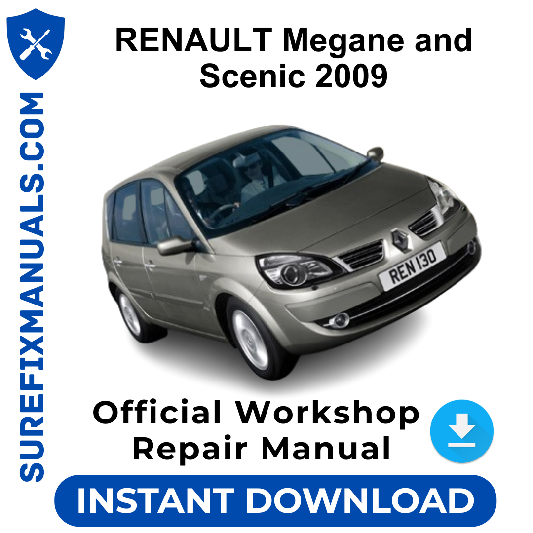 RENAULT Megane and Scenic 2009 Official Workshop Repair Manual