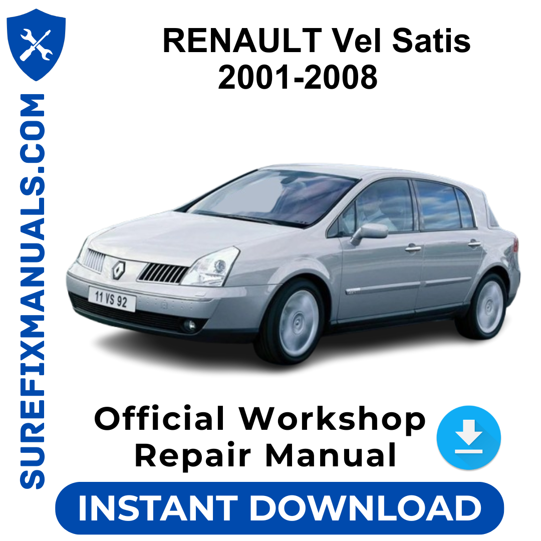 RENAULT Vel Satis 2001-2008 Official Workshop Repair Manual