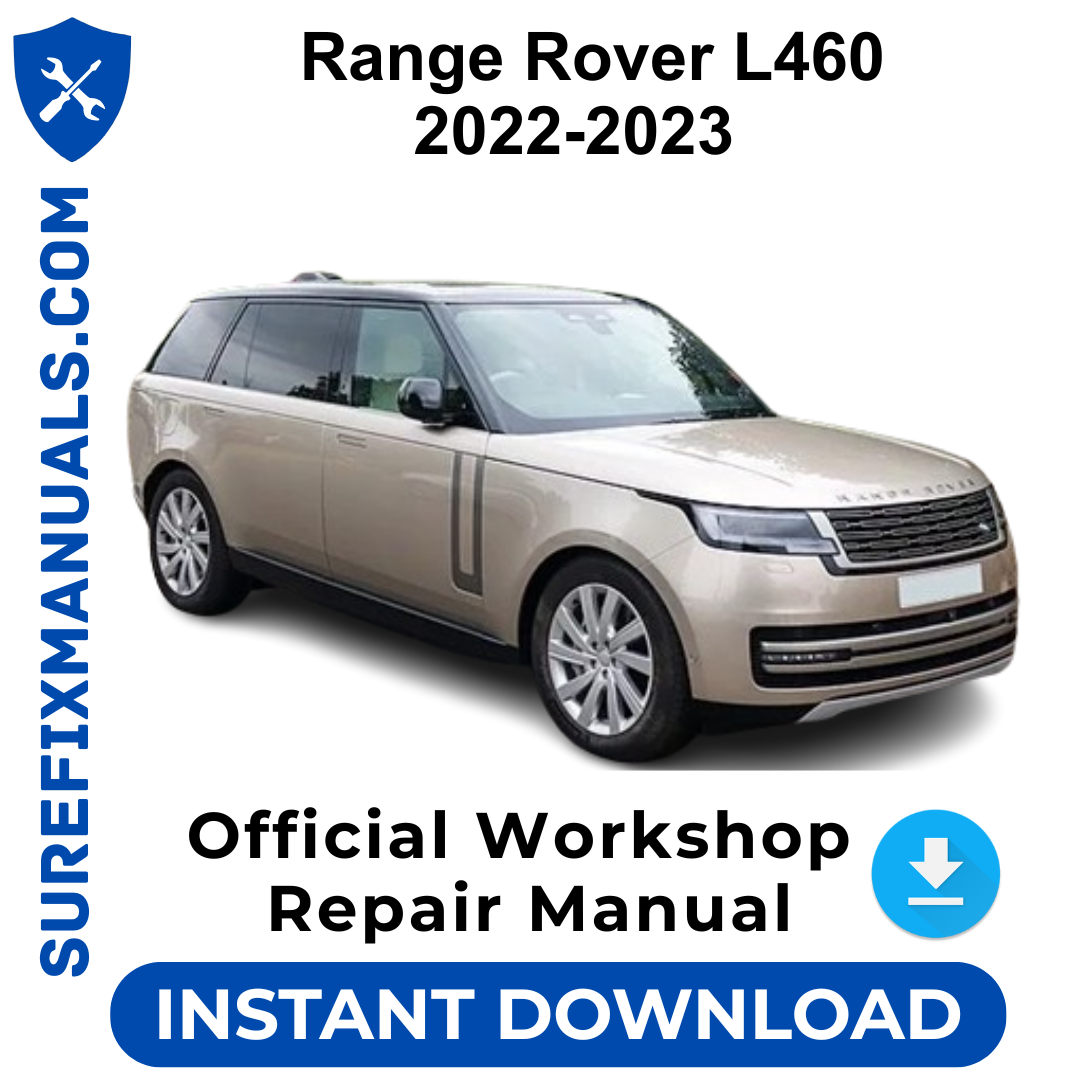 Range Rover L460 2022-2023 Official Workshop Repair Manual
