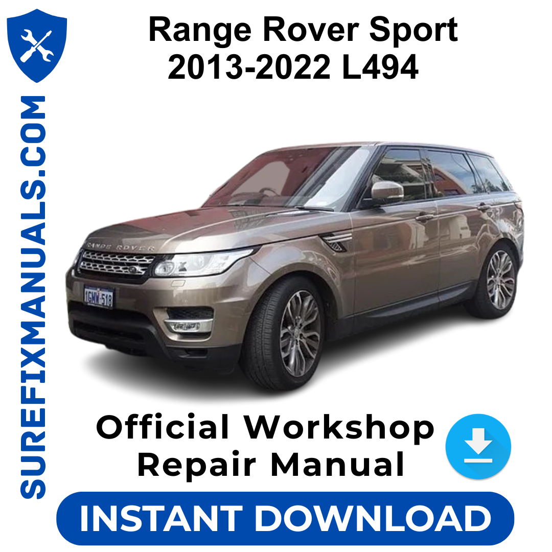 Range Rover Sport 2013-2022 L494 Official Workshop Repair Manual