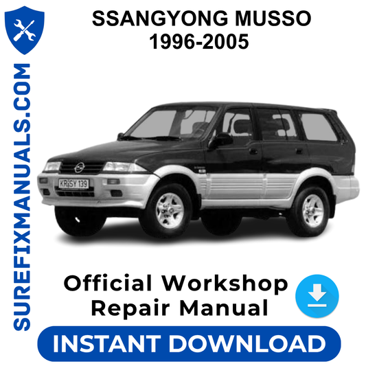 SSANGYONG MUSSO 1996-2005 Official Workshop Repair Manual
