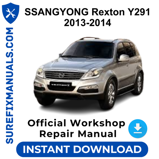 SSANGYONG Rexton Y291 2013-2014 Official Workshop Repair Manual