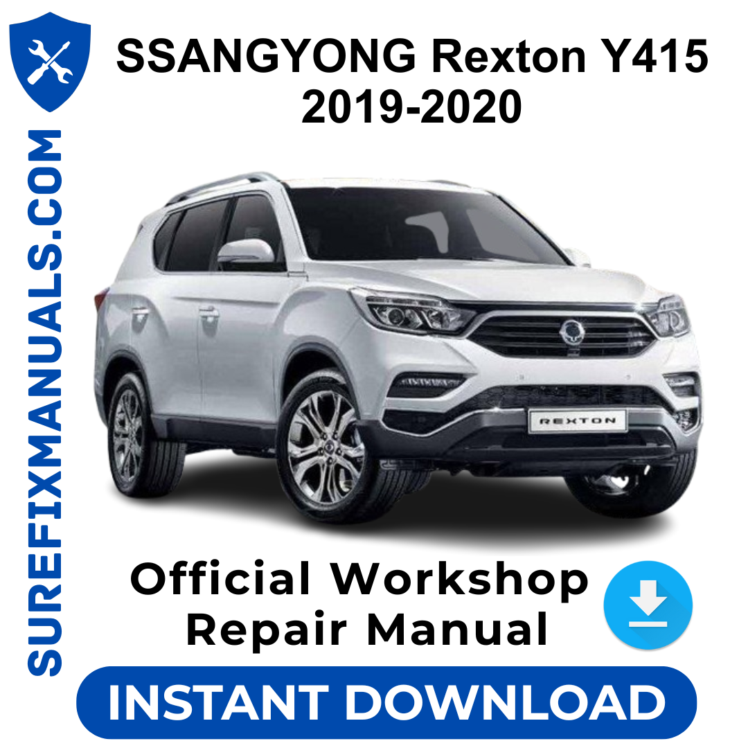 SSANGYONG Rexton Y415 2019-2020 Official Workshop Repair Manual