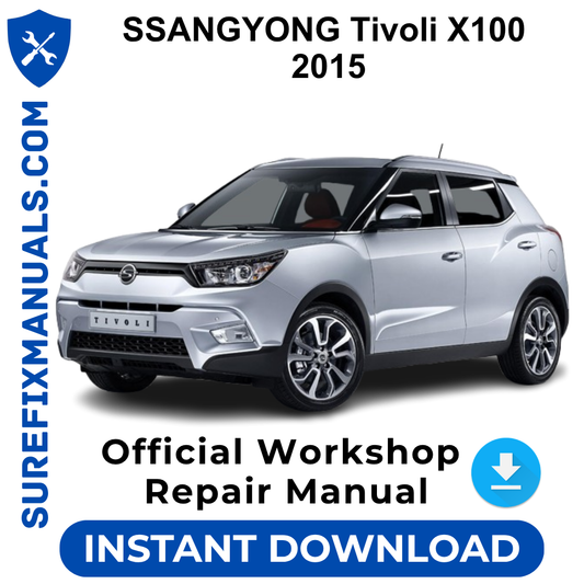 SSANGYONG Tivoli X100 2015 Official Workshop Repair Manual