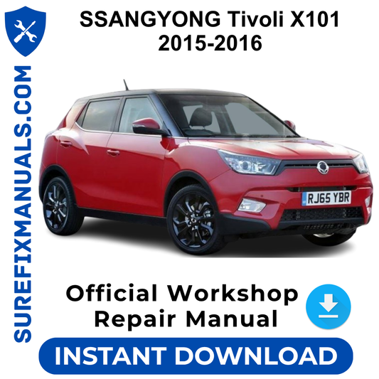 SSANGYONG Tivoli X101 2015-2016 Official Workshop Repair Manual