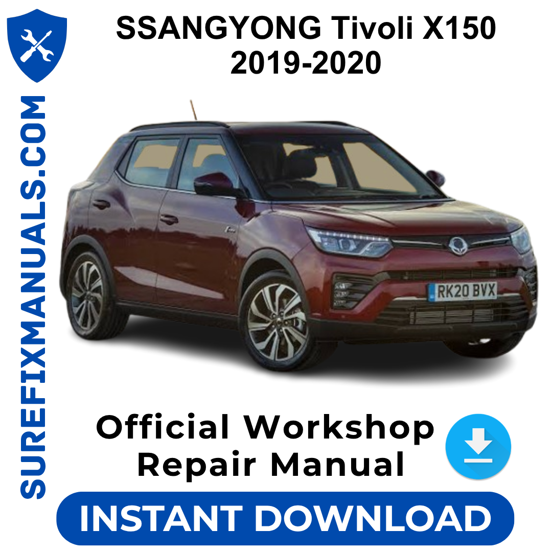 SSANGYONG Tivoli X150 2019-2020 Official Workshop Repair Manual