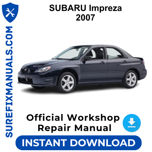 SUBARU Impreza 2007 Official Workshop Repair Manual