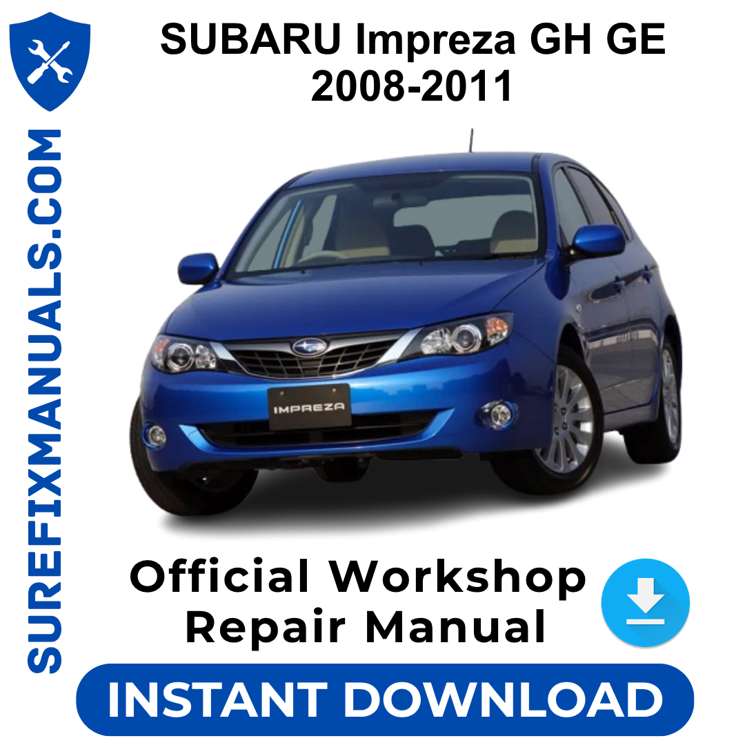 SUBARU Impreza GH GE 2008-2011 Official Workshop Repair Manual
