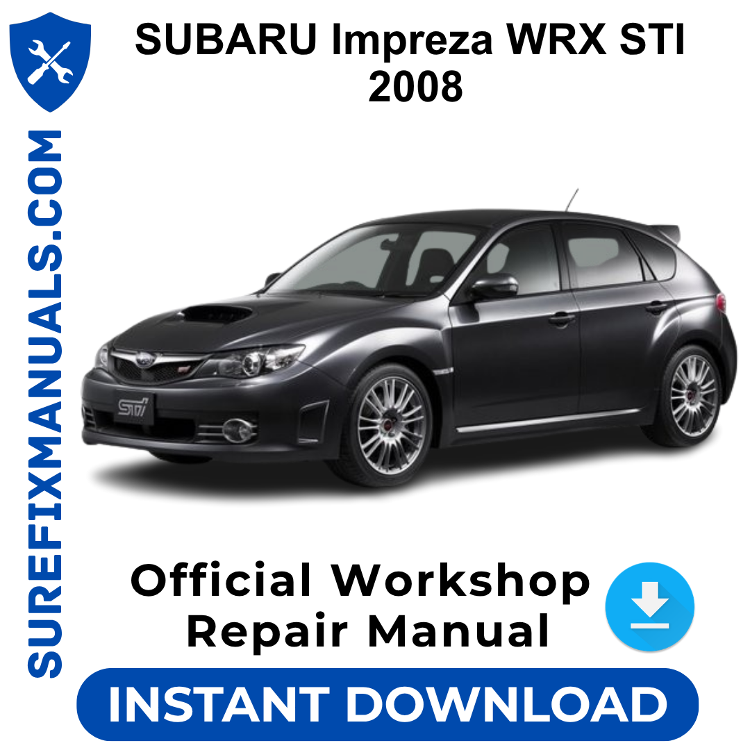 SUBARU Impreza WRX STI 2008 Official Workshop Repair Manual