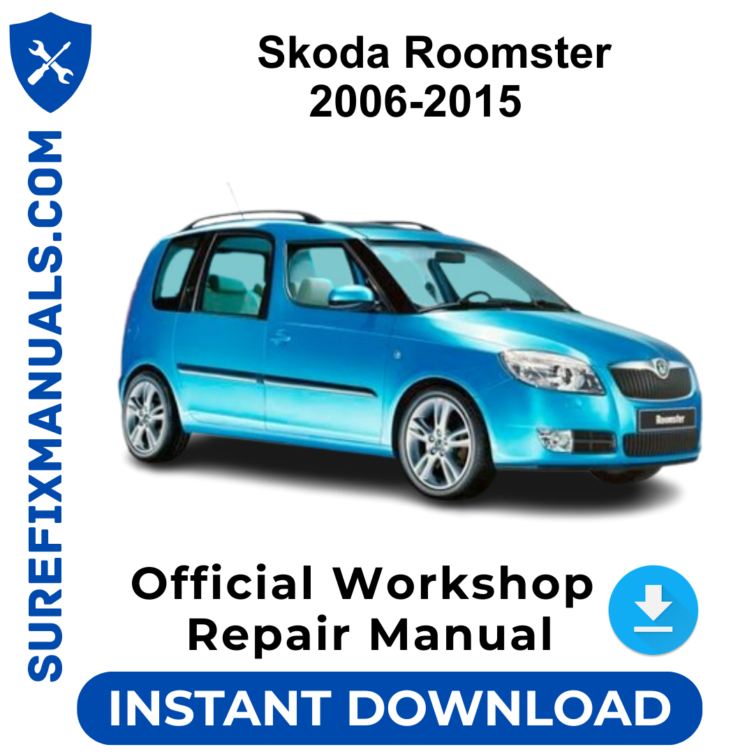 Skoda Roomster 2006-2015 Official Workshop Repair Manual