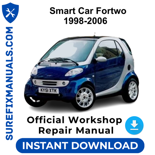 Smart Car Fortwo 1998-2006 Official Workshop Repair Manual