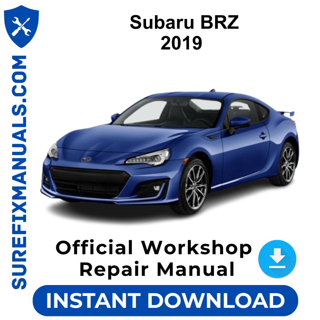 Subaru BRZ 2019 Official Workshop Repair Manual