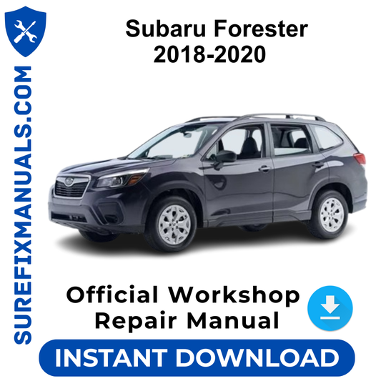 Subaru Forester 2018-2020 Official Workshop Repair Manual