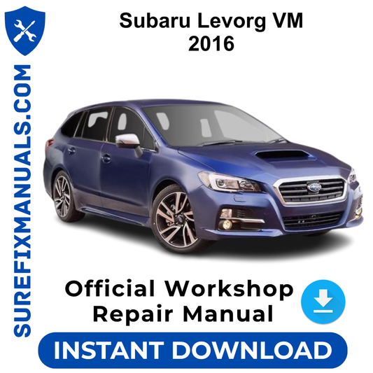 Subaru Levorg VM 2016 Official Workshop Repair Manual