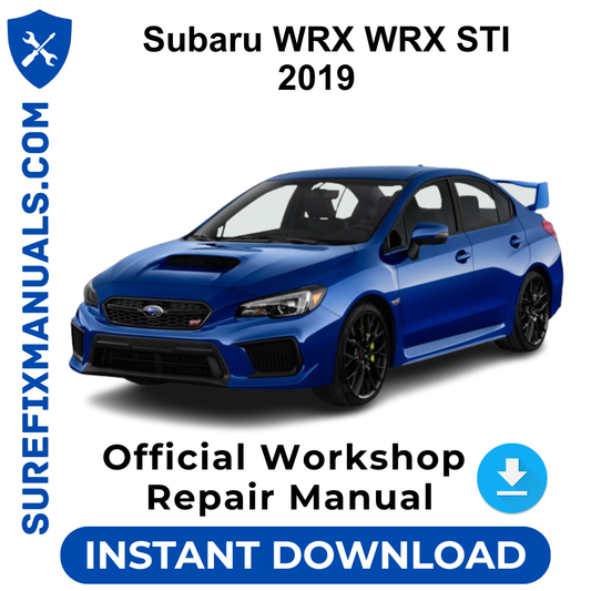 Subaru WRX WRX STI 2019 Official Workshop Repair Manual