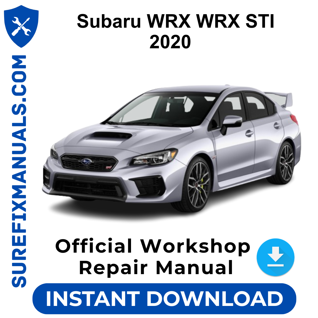 Subaru WRX WRX STI 2020 Official Workshop Repair Manual