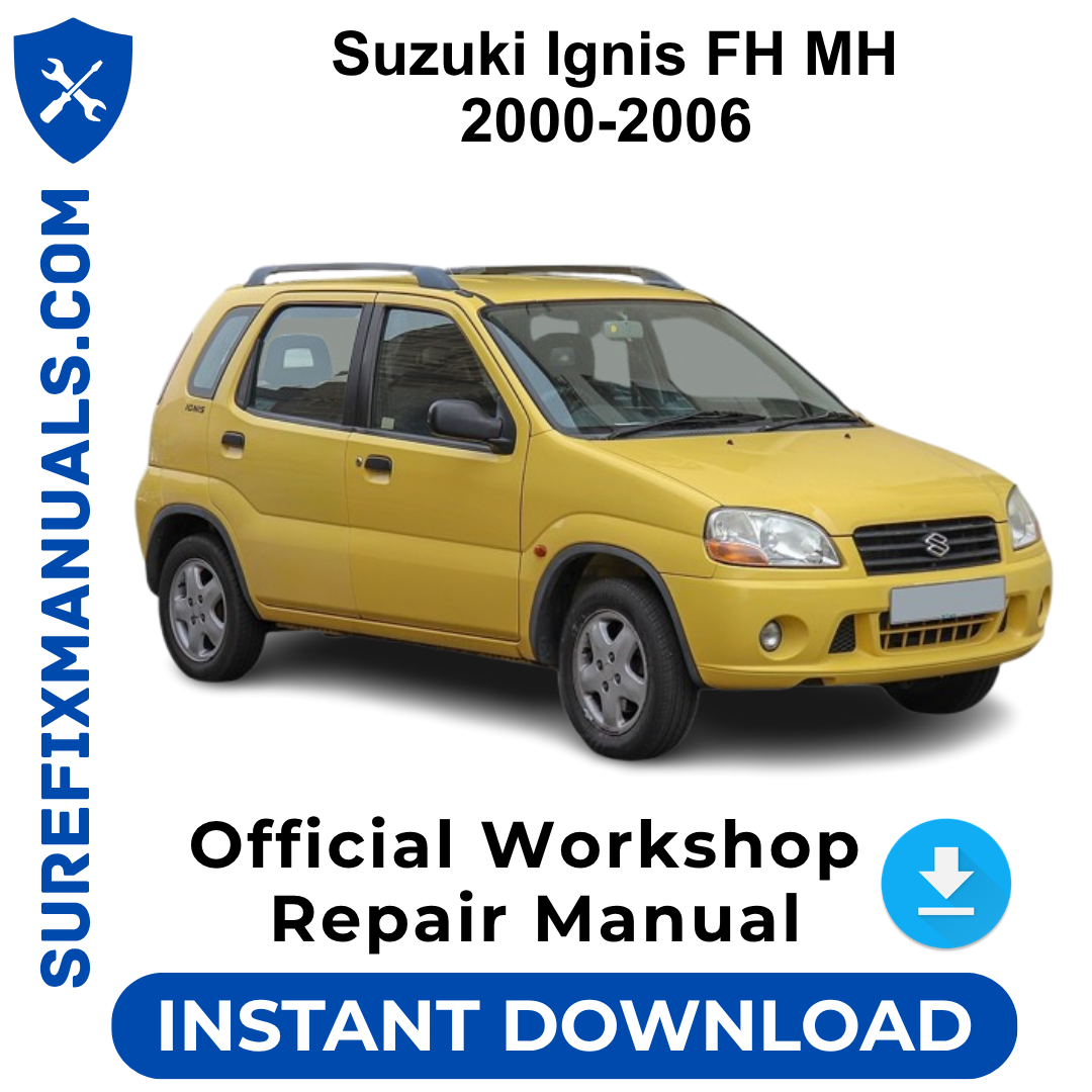 Suzuki Ignis FH MH 2000-2006 Official Workshop Repair Manual