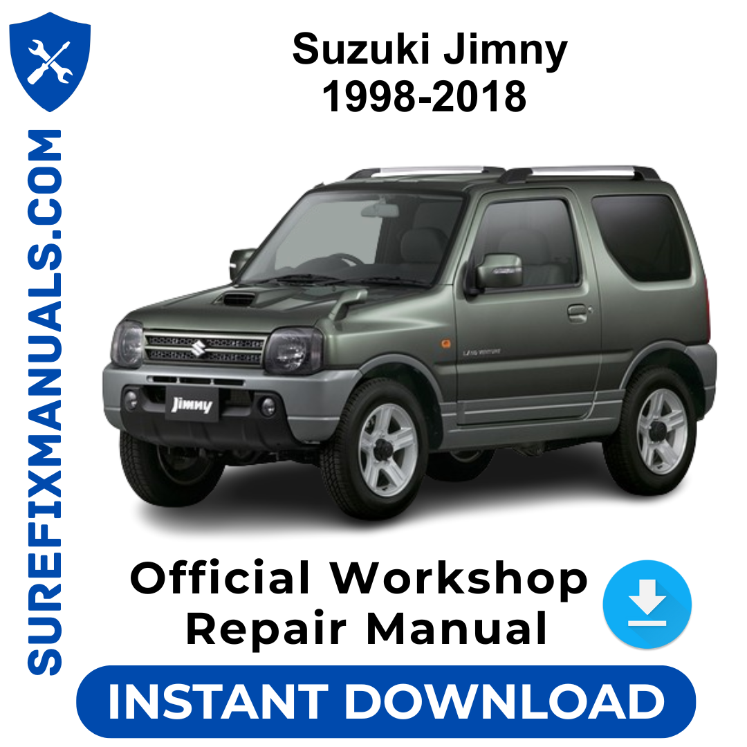 Suzuki Jimny 1998-2018 Official Workshop Repair Manual