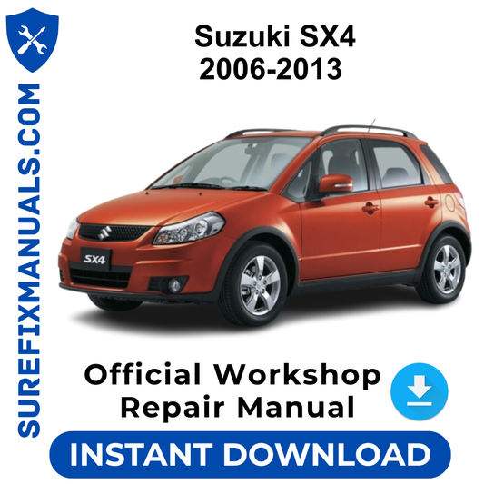 Suzuki SX4 2006-2013 Official Workshop Repair Manual