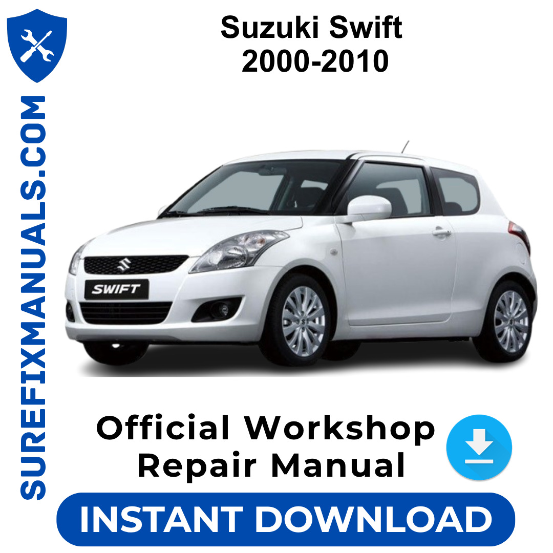 Suzuki Swift 2000-2010 Official Workshop Repair Manual